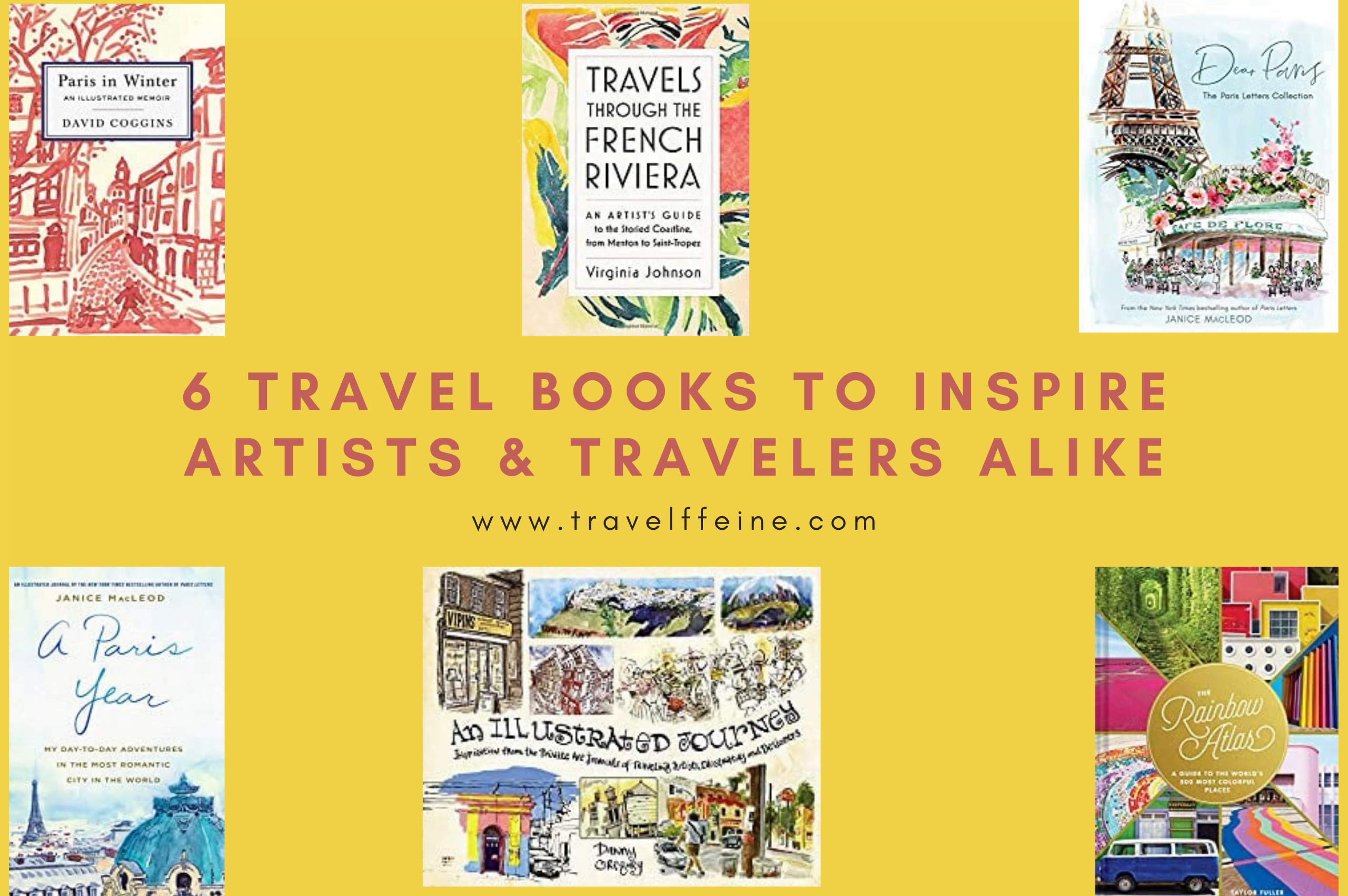 6 Travel Books to Inspire Artists & Travelers Alike - Travelffeine